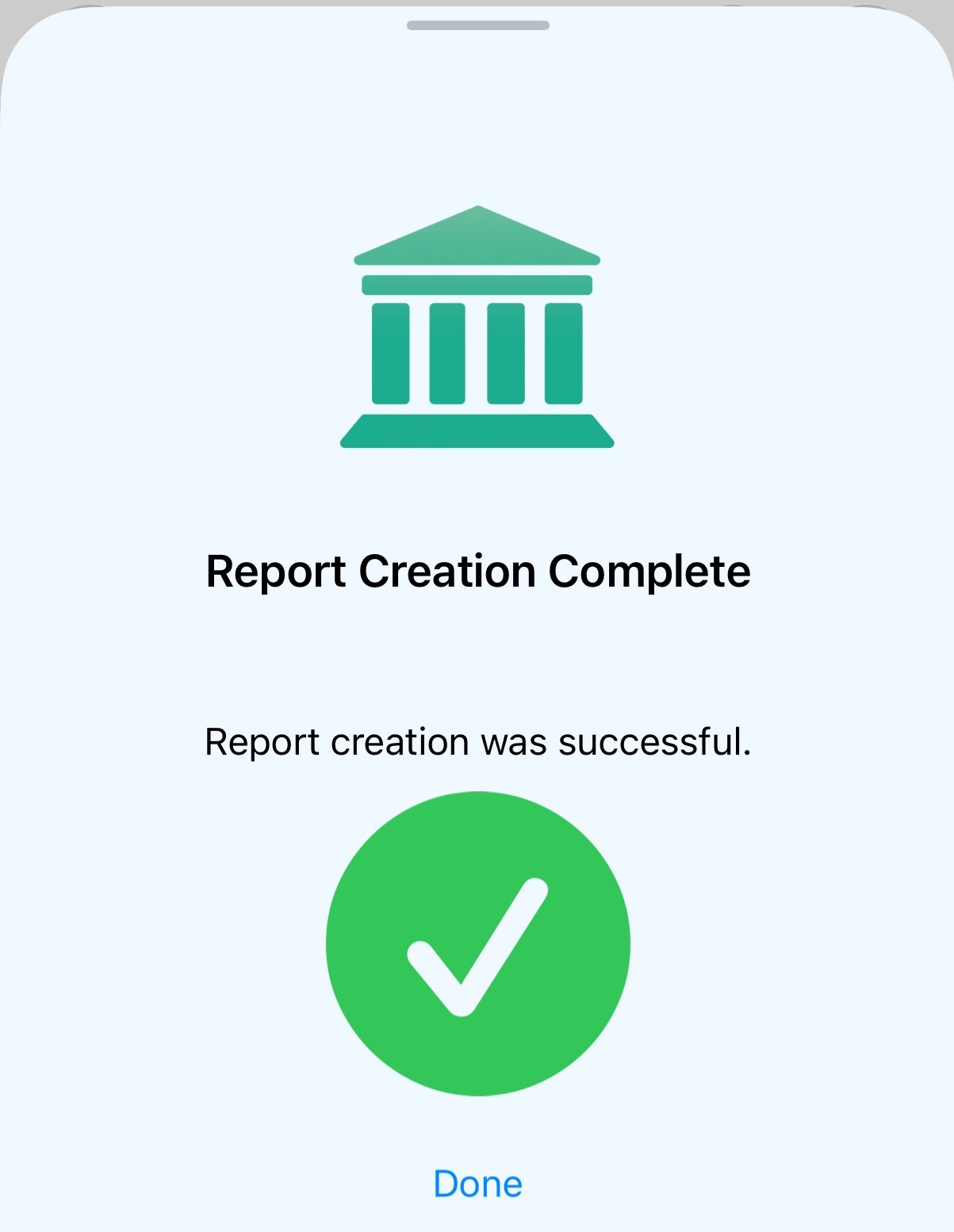 Report Creation Complete confirmation screen